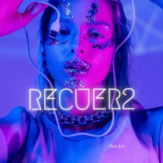 Recuer2 lyrics | Boomplay Music
