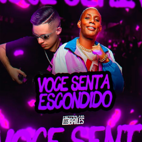 Você Senta Escondido ft. DJ AD | Boomplay Music