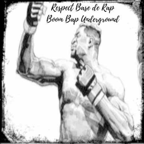 Respect Base de Rap Boom Bap Underground | Boomplay Music