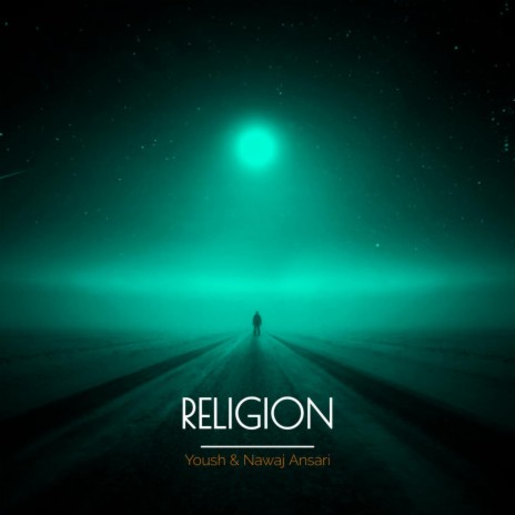 Religion ft. Nawaj Ansari | Boomplay Music