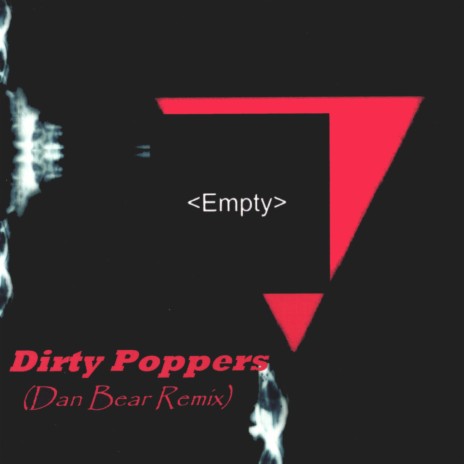 Dirty Poppers (Dan Bear Remix) | Boomplay Music