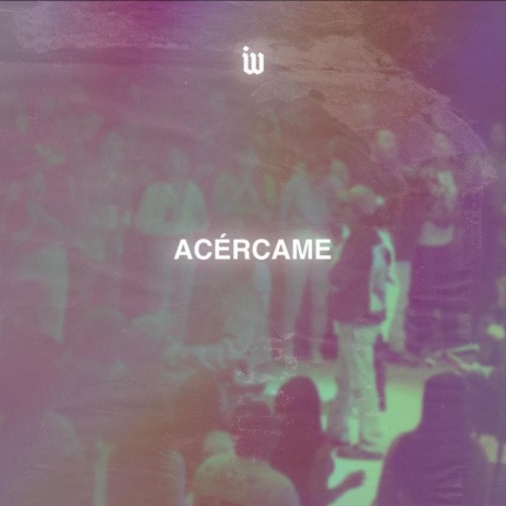 Acércame | Boomplay Music