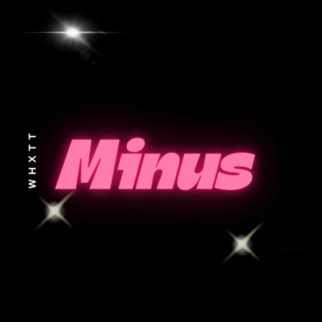 Minus | Boomplay Music