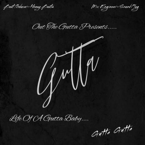Gutta life of a gutta baby... | Boomplay Music