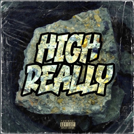 High Really | Boomplay Music