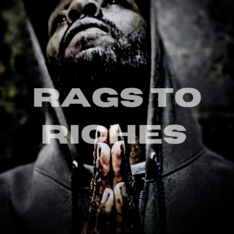 Rags to riches | Boomplay Music