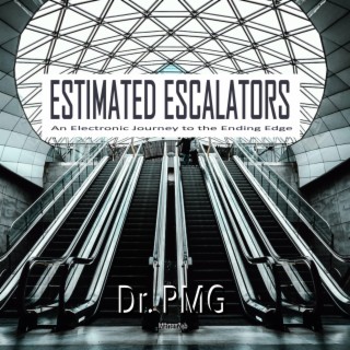 Estimated Escalators: An Electronic Journey to the Ending Edge