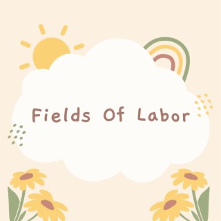 Fields of Labor