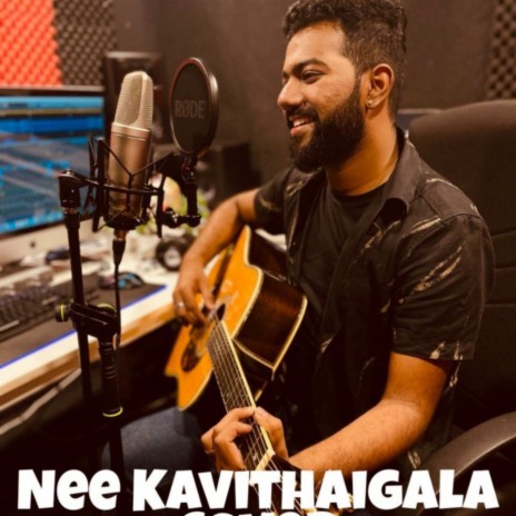 Nee Kavithaigala | Boomplay Music