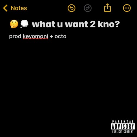 what u want 2 kno (kno) | Boomplay Music