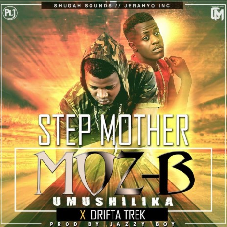 Step Mother ft. Drifta Trek | Boomplay Music