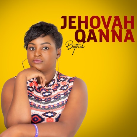Jehovah Qanna | Boomplay Music