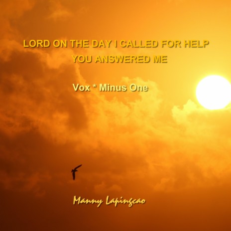 Lord On The Day I Called For Help You Answered Me Minus One | Boomplay Music