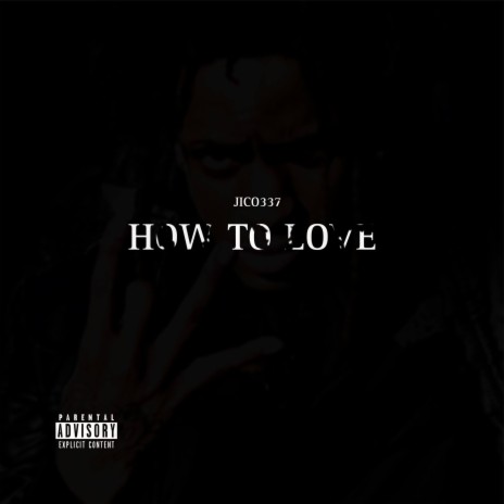 How To Love | Boomplay Music