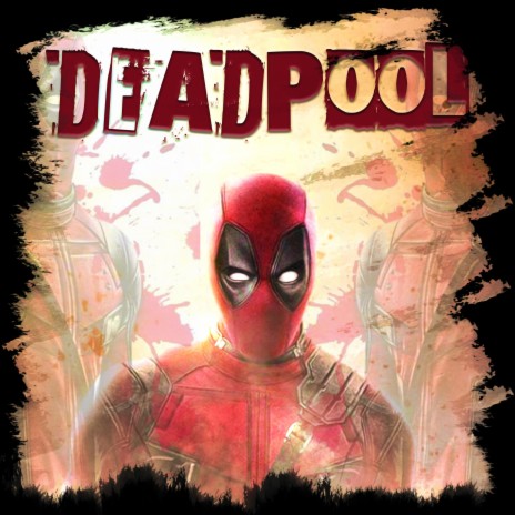 Deadpool | Boomplay Music