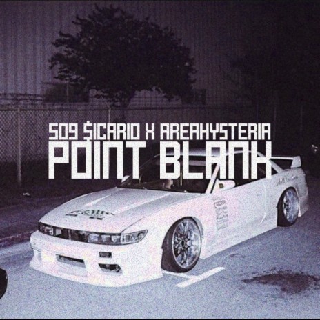 Point Blank ft. 509 $icario | Boomplay Music