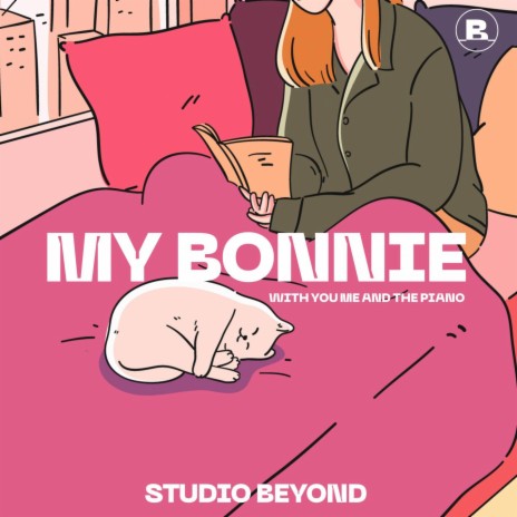 My Bonnie (with You Me and the Piano) | Boomplay Music