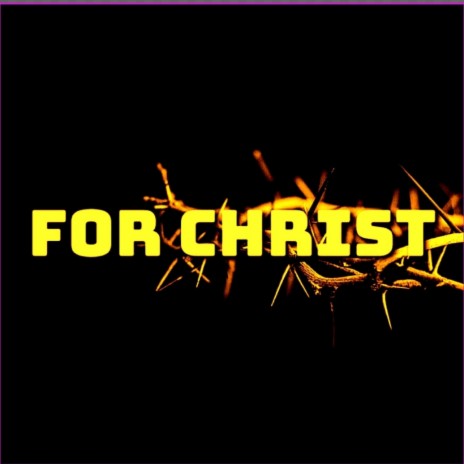 For Christ