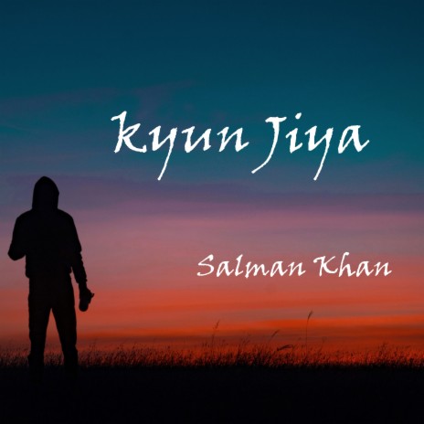 Kyun Jiya | Boomplay Music