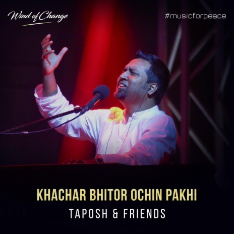 Khachar Bhitor Ochin Pakhi | Boomplay Music