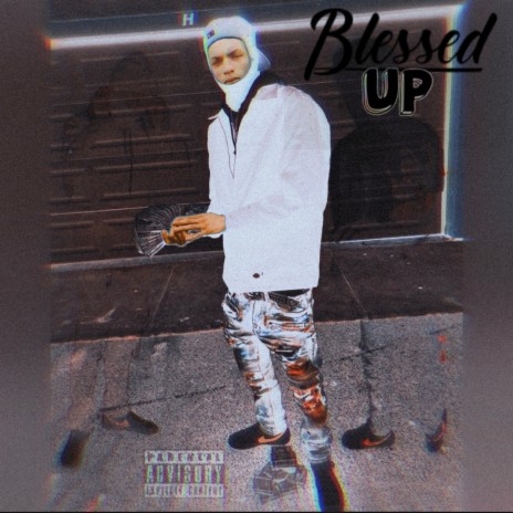 Blessed Up Freestyle | Boomplay Music