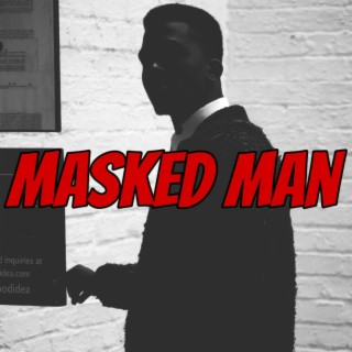 MASKED MAN