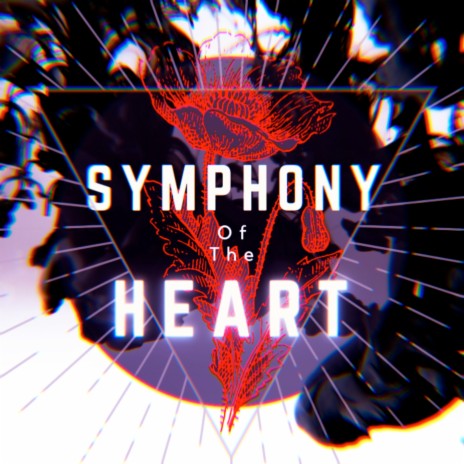 Symphony of the Heart | Boomplay Music