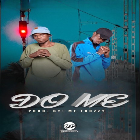 Do Me | Boomplay Music