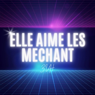 Elle aime les mechant