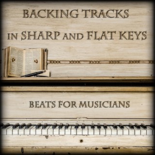 Backing Tracks in Sharp and Flat Keys, Beats for Musicians