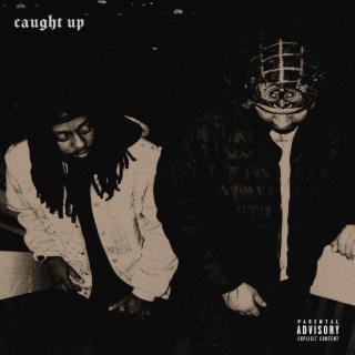 Caught Up ft. Clutch Castro lyrics | Boomplay Music