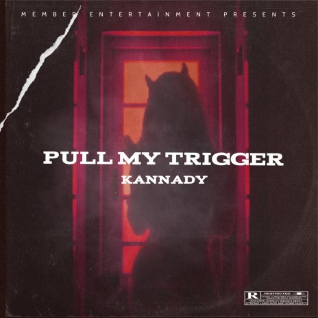 PULL MY TRIGGER | Boomplay Music