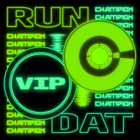 Run Dat VIP | Boomplay Music