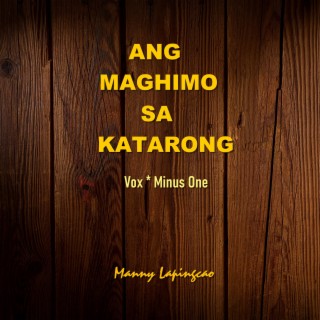 Ang Maghimo Sa Katarong