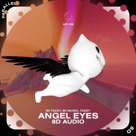 Angel Eyes - 8D Audio ft. surround. & Tazzy | Boomplay Music