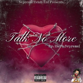 Talk No More lyrics | Boomplay Music