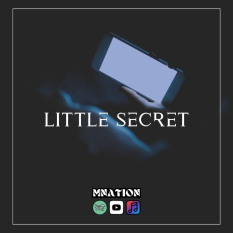 Little Secret | Boomplay Music