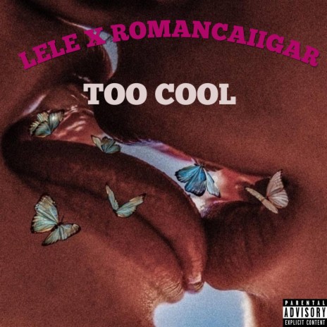 Too Cool (feat. romanciigar) | Boomplay Music