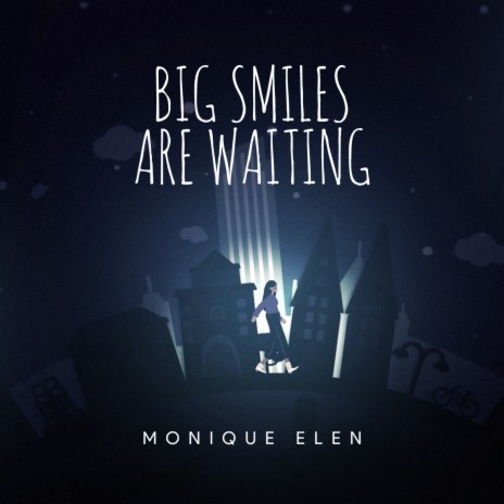 Big Smiles Are Waiting | Boomplay Music