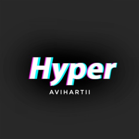 Hyper | Boomplay Music