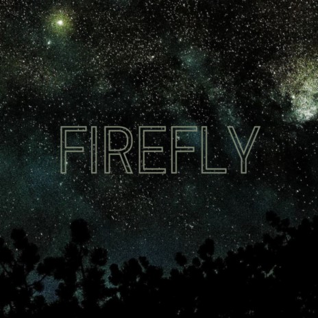 Firefly | Boomplay Music