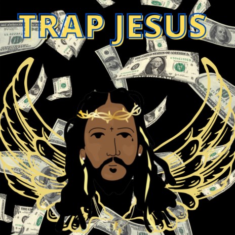 Trap Jesus | Boomplay Music