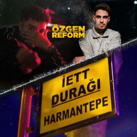 Harmantepe ft. Reform | Boomplay Music