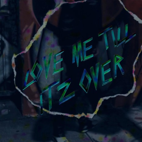 love me till it'z over ft. johnny dinero | Boomplay Music