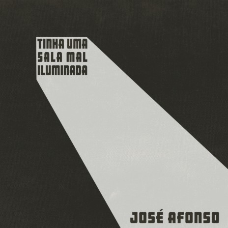 Tinha Uma Sala Mal Iluminada | Boomplay Music