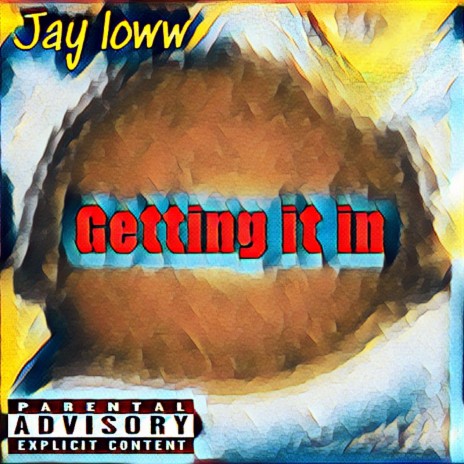 Getting it in | Boomplay Music