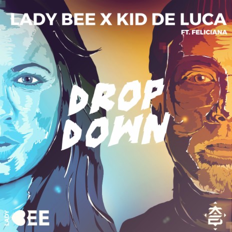 Drop Down ft. Feliciana & Kid De Luca | Boomplay Music