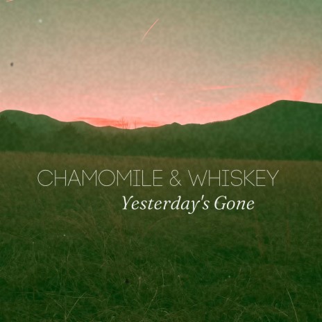 Yesterday's Gone | Boomplay Music
