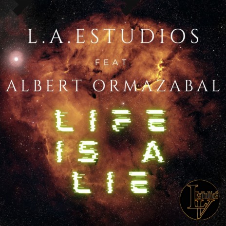 Life Is a Lie ft. Albert Ormazabal | Boomplay Music