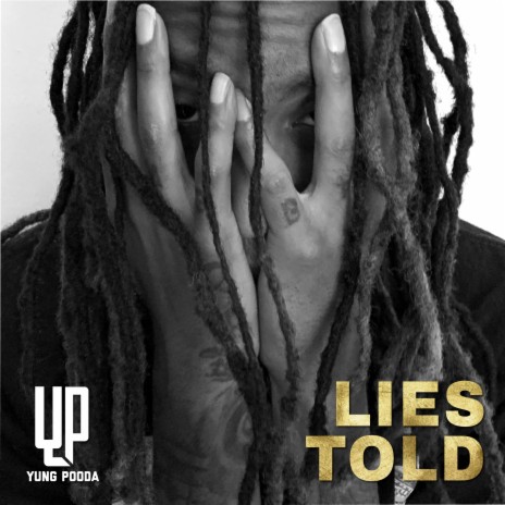 Lies Told | Boomplay Music